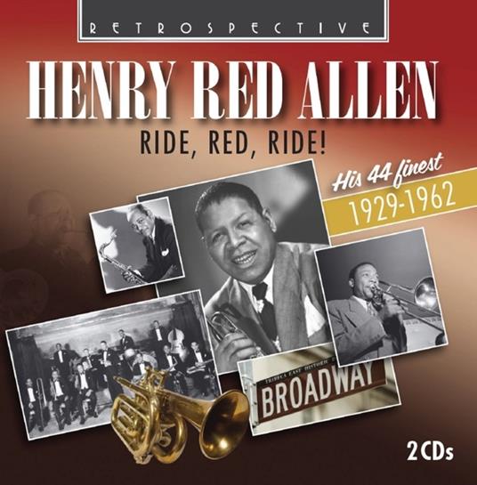 Ride, Ride, Ride! - CD Audio di Henry Red Allen