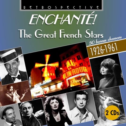 Enchante! The Great French Stars - CD Audio