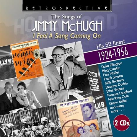Songs Of Jimmy Mchugh. I Feel A Song Coming On - CD Audio