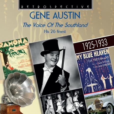 Voice of the Southland - CD Audio di Gene Austin