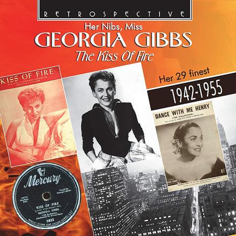 Kiss Of Fire - CD Audio di Georgia Gibbs
