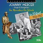 Too Marvelous For Words - His 55 Finest 1933-1962