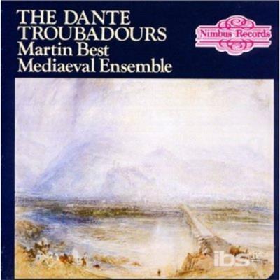 The Dante Troubadours - CD Audio di Martin Best