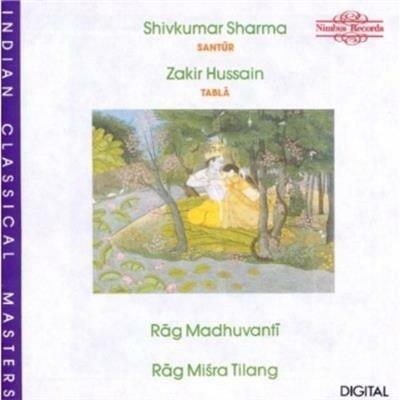 Ragas Madhuvanti-Misra - CD Audio di Shivkumar Sharma