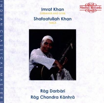 Ragas Darbari-Chandra Kan - CD Audio di Imrat Khan