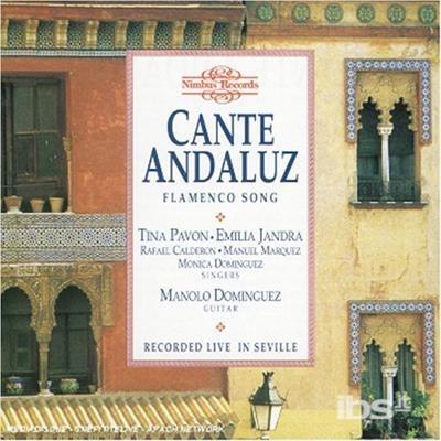Cante Andaluz: Flamenco Song (Recorded Live In Seville) - CD Audio