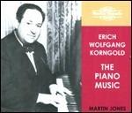 Musica per pianoforte - CD Audio di Erich Wolfgang Korngold,Martin Jones