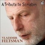 A Tribute to Scriabin