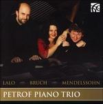 Piano Trios. Musiche di Lalo-Bruch-Mendelssohn - CD Audio di Petrof Piano Trio
