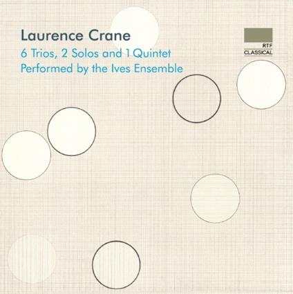 6 Trii - 2 Solos - Quintetto - CD Audio di Ives Ensemble,Laurence Crane