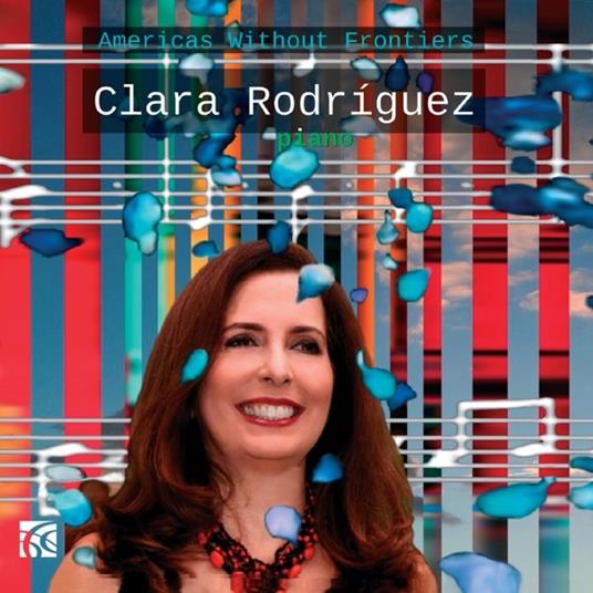 Americas Without Frontier - CD Audio di Clara Rodriguez