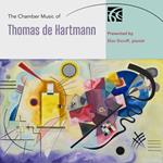 Chamber Music Of Thomas De Hartmann