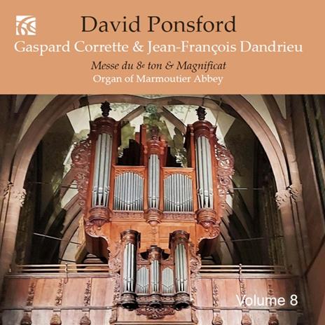 French Organ Music From The Golden Age Vol. 8 - CD Audio di David Ponsford