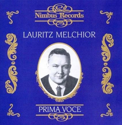 Recordings from 1924 - 1939 - CD Audio di Lauritz Melchior