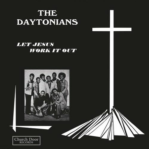 Let Jesus Work it Out - Vinile LP di Daytonians