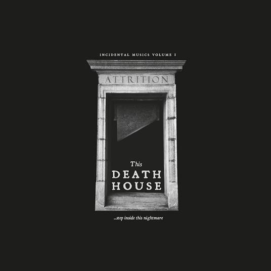This Death House - Vinile LP di Attrition