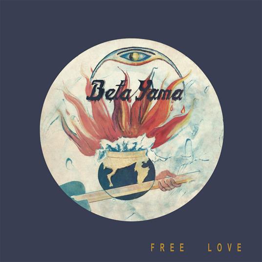 Free Love - Vinile LP di Beta Yama Group