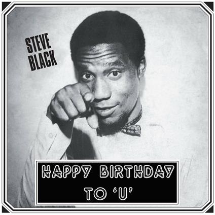 Happy Birthday to U - CD Audio di Steve Black