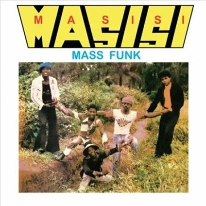I Want You Girl - Vinile LP di Masisi Mass Funk