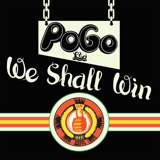 We Shall Win - Vinile LP di Pogo Limited