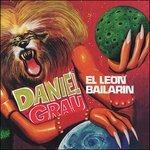 El Leon Bailarin - CD Audio di Daniel Grau