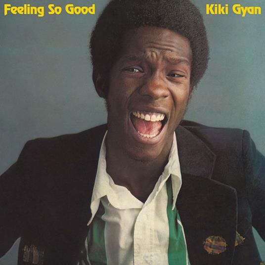Feeling So Good - CD Audio di Kiki Gyan