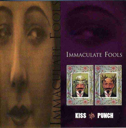 Kiss and Punch - CD Audio di Immaculate Fools