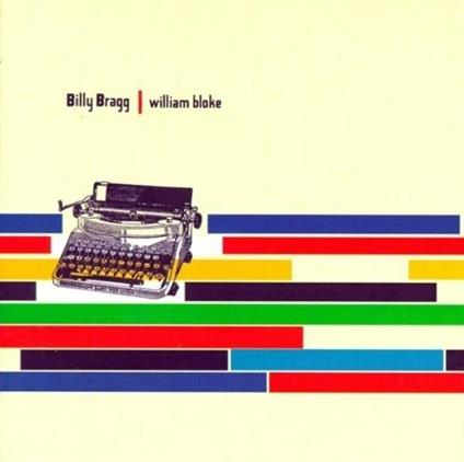 William Bloke - CD Audio di Billy Bragg