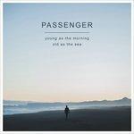Young as the Morning Old as the Sea - Vinile LP di Passenger