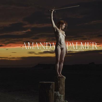 There Will Be No Intermission - Vinile LP di Amanda Palmer