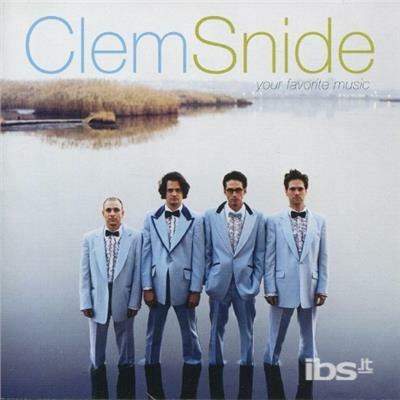 Your Favorite Music - CD Audio di Clem Snide