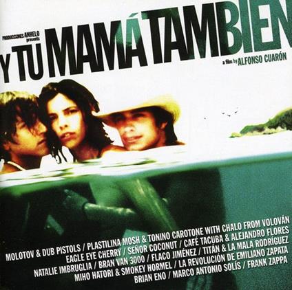 Y Tu Mama Tambien (Colonna Sonora) - CD Audio