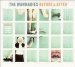 Before & After - CD Audio di Wannadies