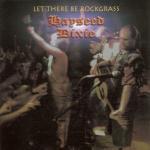Let there be Rockgrass - CD Audio di Hayseed Dixie