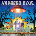 You Wanna See Something Really Scary? - CD Audio di Hayseed Dixie