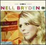 What Does it Take - CD Audio di Nell Bryden