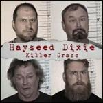 Killer Grass - CD Audio + DVD di Hayseed Dixie