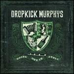 Going Out in Style - CD Audio di Dropkick Murphys
