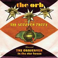 The Orbserver in the Starhouse (feat. Lee Scratch Perry)