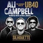 Sillhouette (with Astro & Mickey) - CD Audio di Ali Campbell