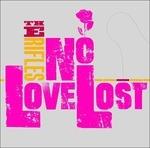 No Love Lost Reissue