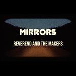 Mirrors (Deluxe Edition) - CD Audio di Reverend and the Makers