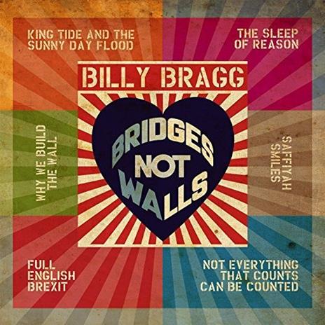 Bridges Not Walls - CD Audio di Billy Bragg