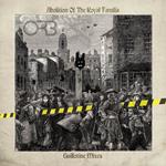 Abolition of the Royal Familia (Guillotine Mixes)