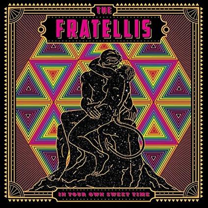 In Your Own Sweet Time - Vinile LP di Fratellis