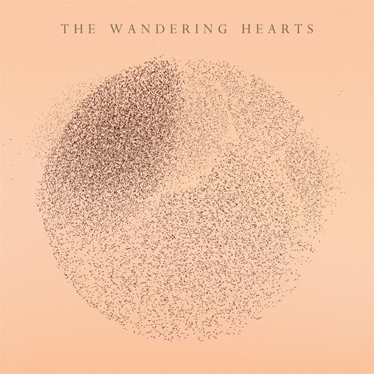 The Wandering Hearts - CD Audio di Wandering Hearts