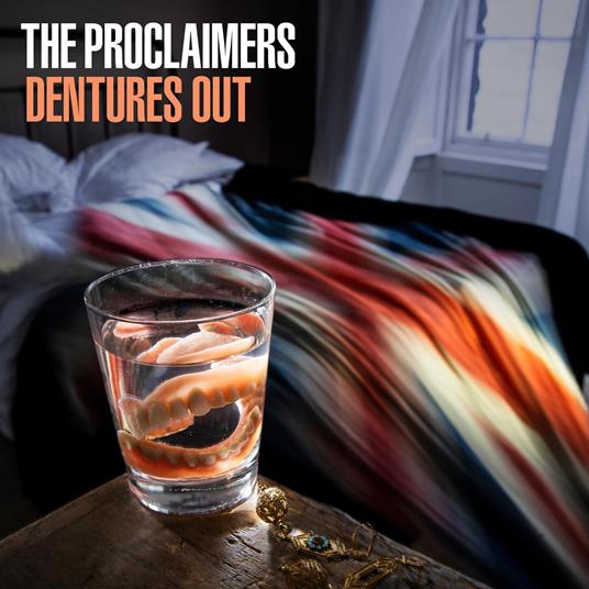 Dentures Out - CD Audio di Proclaimers