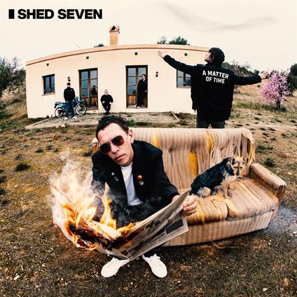 A Matter Of Time - CD Audio di Shed Seven