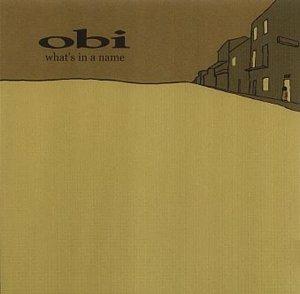 What's in a Name - CD Audio Singolo di Obi