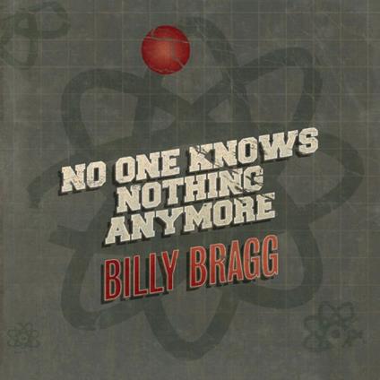 Rsd No One Knows Nothing Any - CD Audio di Billy Bragg